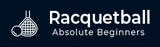 Racquetball Tutorial