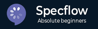 SpecFlow Tutorial